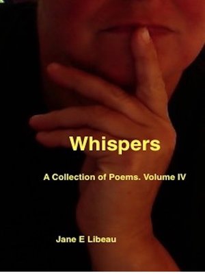 cover image of Whispers. a Collection of Poems. Volume IV